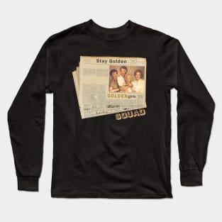 Stay Golden Squads Long Sleeve T-Shirt